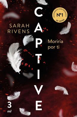 CAPTIVE: MORIRIA POR TI