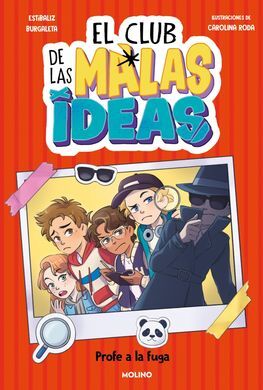 EL CLUB DE LAS MALAS IDEAS 2 - PROFE A LA FUGA