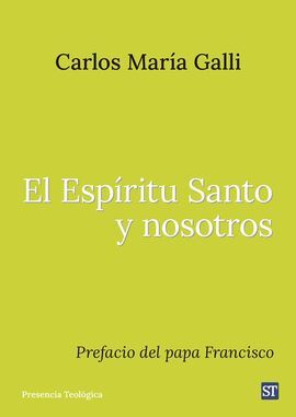 EL ESPIRITU SANTO Y NOSOTROS