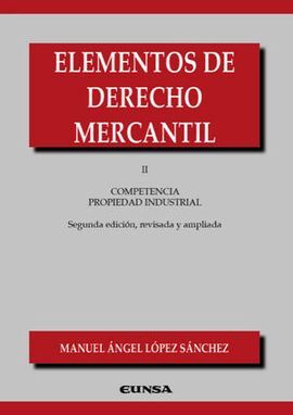 ELEMENTOS DE DERECHO MERCANTIL II  2 ED.