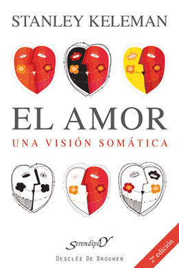 EL AMOR: UNA VISIÓN SOMÁTICA