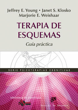 TERAPIA DE ESQUEMAS. GUÍA PRÁCTICA