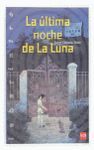 LA ÚLTIMA NOCHE DE LA LUNA