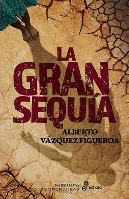 LA GRAN SEQUIA