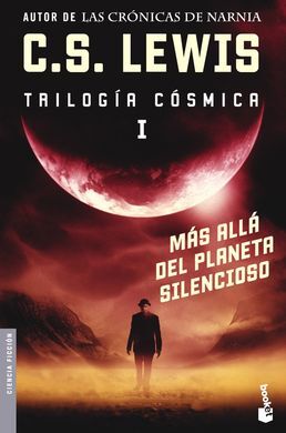 MÁS ALLÁ DEL PLANTEA SILENCIOSO - BOOKET - N 1 - TRILOGÍA CÓSMICA