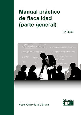 MANUAL PRÁCTICO DE FISCALIDAD (PARTE GENERAL) 2024