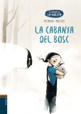 LA CABANA DEL BOSC