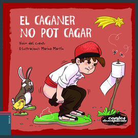 EL CAGANER NO POT CAGAR