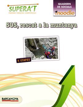 MOODLE SUPERA'T. SOS RESCAT A LA MUNTANYA