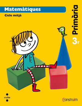 MATEMÀTIQUES - 3º ED. PRIM. - CONSTRUÏM