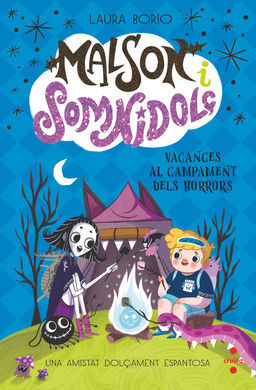 MALSON I SOMNIDOLÇ 3: VACANCES AL CAMPAMENT DELS HORRORS