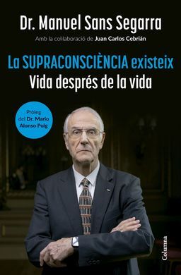 LA SUPRACONSCIENCIA EXISTEIX