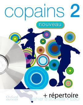 COPAINS NOUVEAU 2 - CAHIER DE ACTIVITES