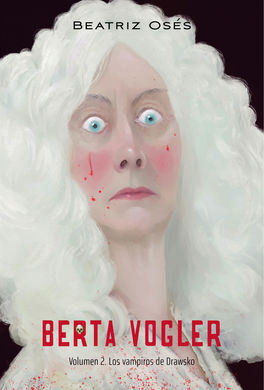 BERTA VOGLER 2 . LOS VAMPIROS DE DRAWSKO