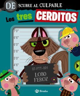 DESCUBRE CULPABLE LOS TRES CERDITOS