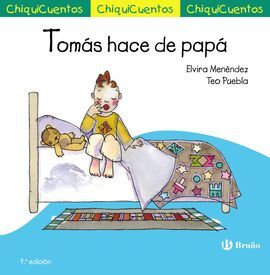 TOMÁS HACE DE PAPÁ