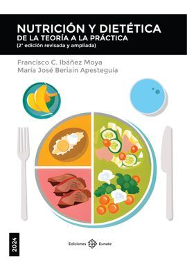 NUTRICIÓN Y DIETÉTICA DE LA TEORÍA A LA PRÁCTICA