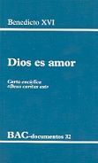 DIOS ES AMOR. CARTA ENCÍCLICA 