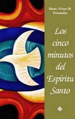 LOS CINCO MINUTOS DEL ESPIRITU SANTO