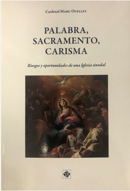 PALABRA, SACRAMENTO, CARISMA