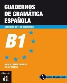 CUADERNOS DE GRAMÁTICA ESPAÑOLA B1 (LIBRO + CD)