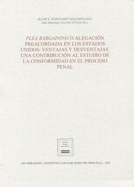 PLEA BARGAINING O ALEGACIÓN PREACORDADA EN LOS ESTADOS UNIDOS