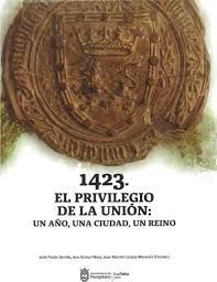 1423. EL PRIVILEGIO DE LA UNIÓN: UN AÑO, UNA CIUDAD, UN REINO