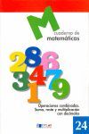 CUADERNO DE MATEMATICAS 24  ED. PRIM.