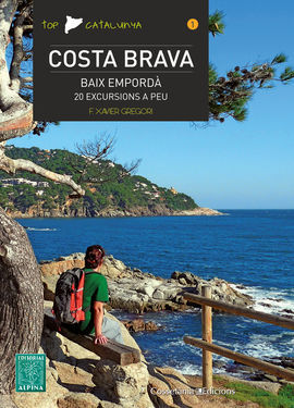 COSTA BRAVA. BAIX EMPORDÀ. 20 EXCURSIONS A PEU