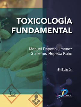 TOXICOLOGIA FUNDAMENTAL. 5ª ED. 2024