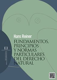 FUNDAMENTOS, PRINCIPIOS Y NORMAS PARTICULARES DEL DERECHO NATURAL