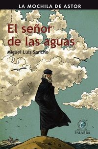 EL SEÑOR DE LAS AGUAS