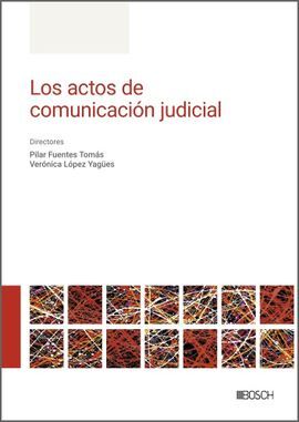 ACTOS DE COMUNICACIÓN JUDICIAL.