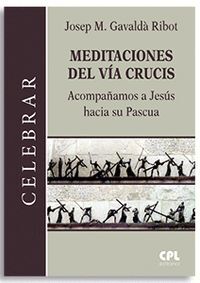 MEDITACIONES DEL VIA CRUCIS