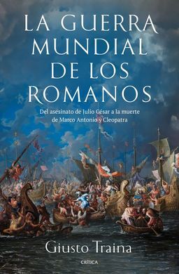 LA GUERRA MUNDIAL DE LOS ROMANOS