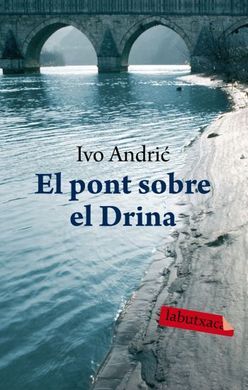 EL PONT SOBRE EL DRINA