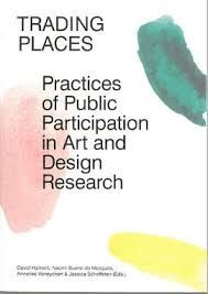 TRADING PLACES. PRACTICES OF PUBLIC PARTICIPATION I
