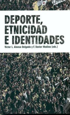 DEPORTE, ETNICIDAD E IDENTIDADES