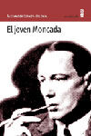 EL JOVEN MONCADA