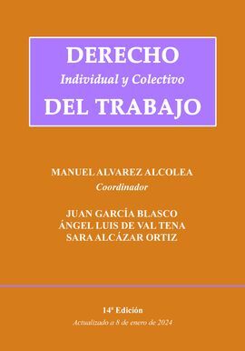 DERECHO INDIVIDUAL Y COLECTIVO DEL TRABAJO