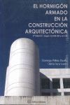 EL HORMIGÓN ARMADO EN LA CONSTRUCCIÓN ARQUITECTÓNICA