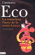 LA MISTERIOSA FLAMA DE LA REINA LOANA