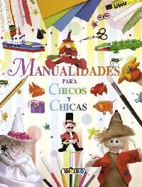 MANUALIDADES PARA CHICOS Y CHICAS