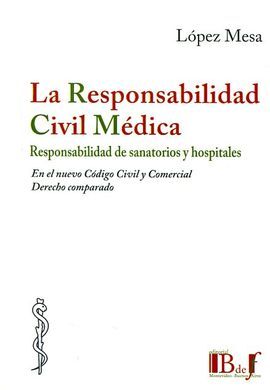 LA RESPONSABILIDAD CIVIL MÉDICA