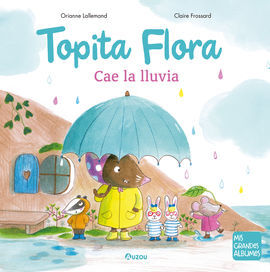 TOPITA FLORA, CAE LA LLUVIA